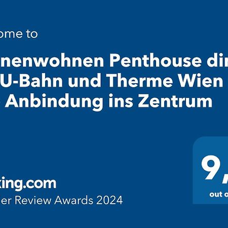 Sonnenwohnen Penthouse Direkt Bei U-Bahn Und Therme Wien Mit Top Anbindung Ins Zentrum Extérieur photo